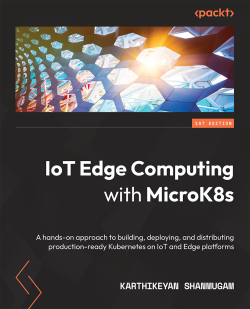 GitHub - PacktPublishing/IoT-Edge-Computing-with-MicroK8s: IoT Edge ...