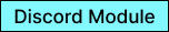Discord Module
