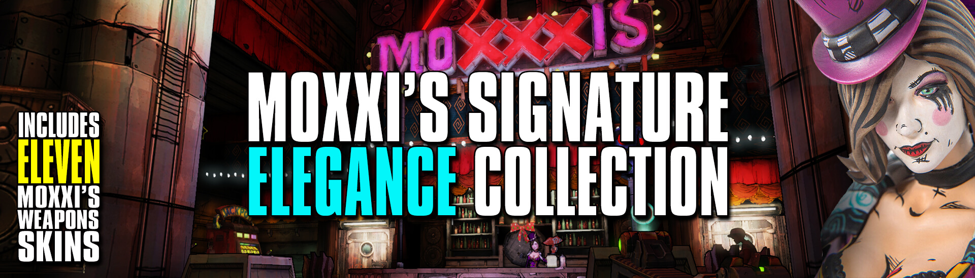 BL2 - Moxxi Signature Elegance Collection