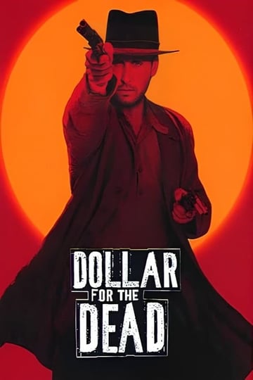 dollar-for-the-dead-908476-1
