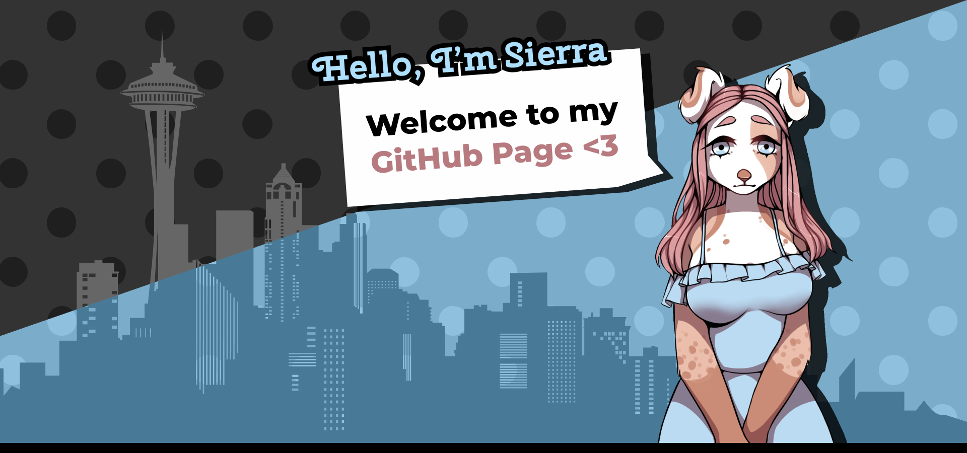 Hello, I'm Sierra! Welcome to my GitHub Page.