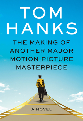 ebook download The Making of Another Major Motion Picture Masterpiece