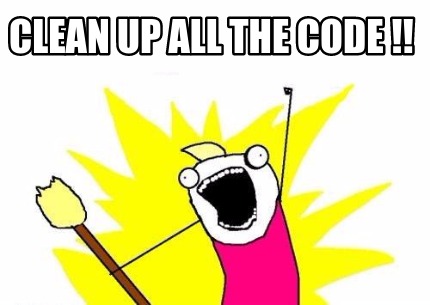 clean up all the code