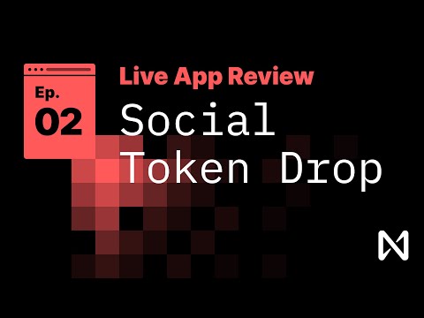 Live App Review 2 - Social Token Drop