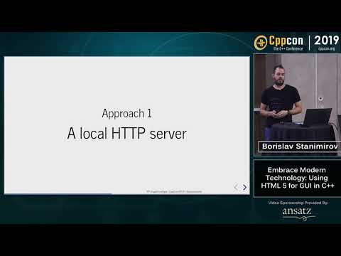 Embrace Modern Technology: Using HTML 5 for GUI in C++ - Borislav Stanimirov - CppCon 2019