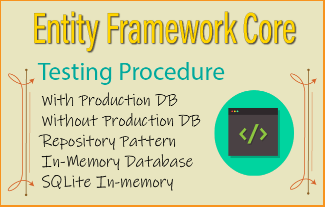 GitHub - yogyogi/Entity-Framework-Core-Testing: Entity Framework Core ...