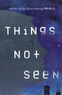 ebook download Things Not Seen (Things, #1)