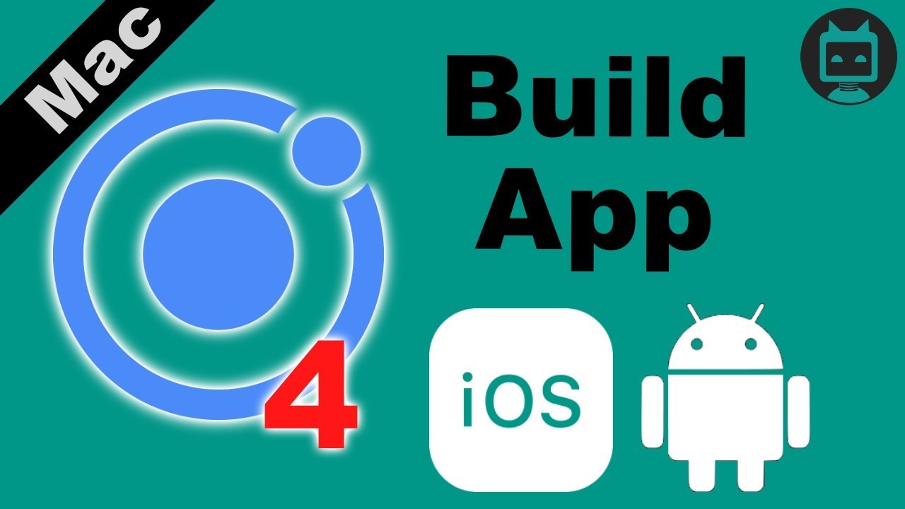 Ionic 4 Build App - IOS, Android, Web (Mac tutorial)