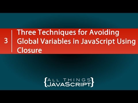 Three Techniques for Avoiding Global Variables in JavaScript Using Closure