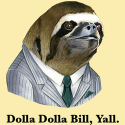 Dolla Dolla Bills Ya'll Dude