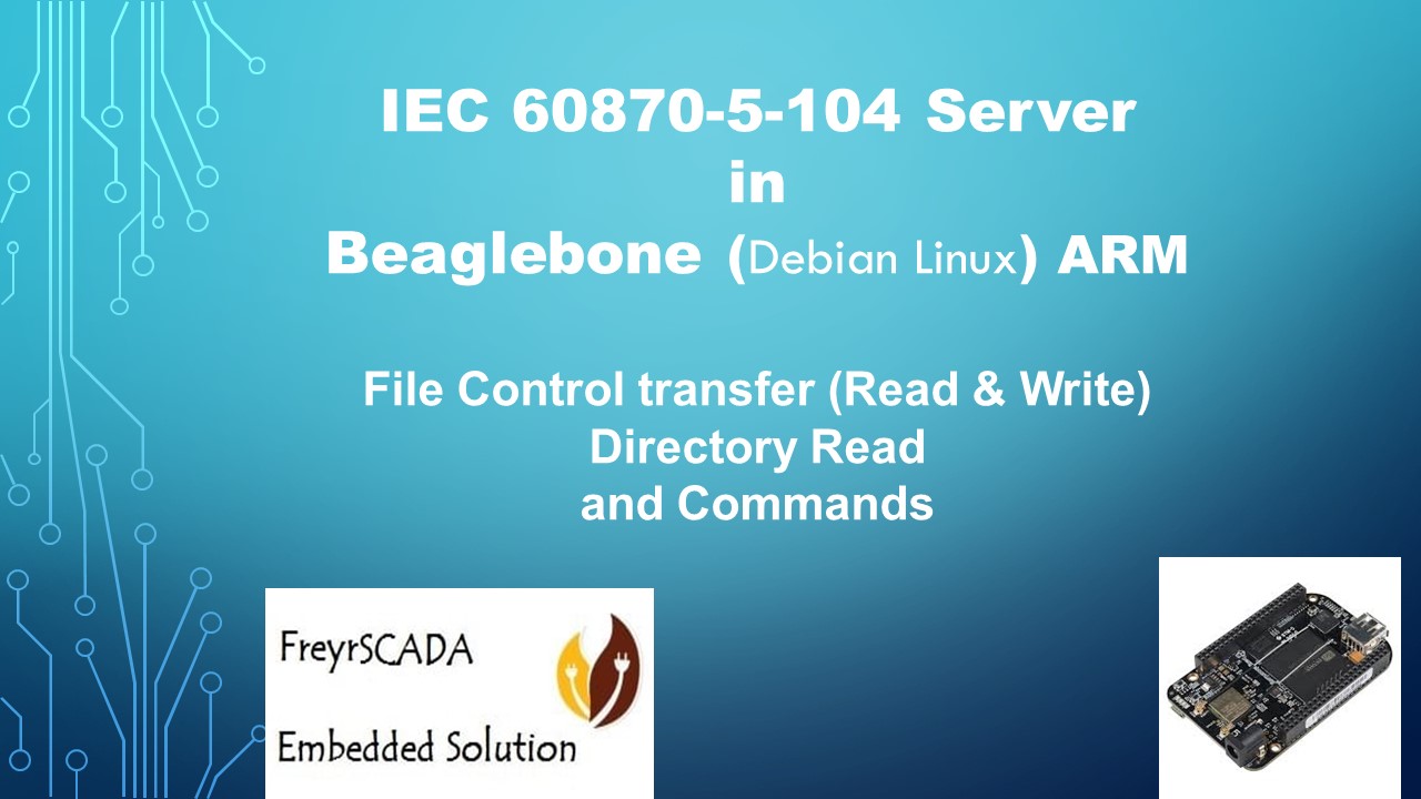 IEC 60870-5-104 Protocol Server in Beaglebone Arm Linux