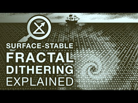 Surface-Stable Fractal Dithering video on YouTube