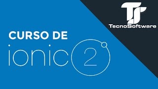 Curso Basico Ionic 2