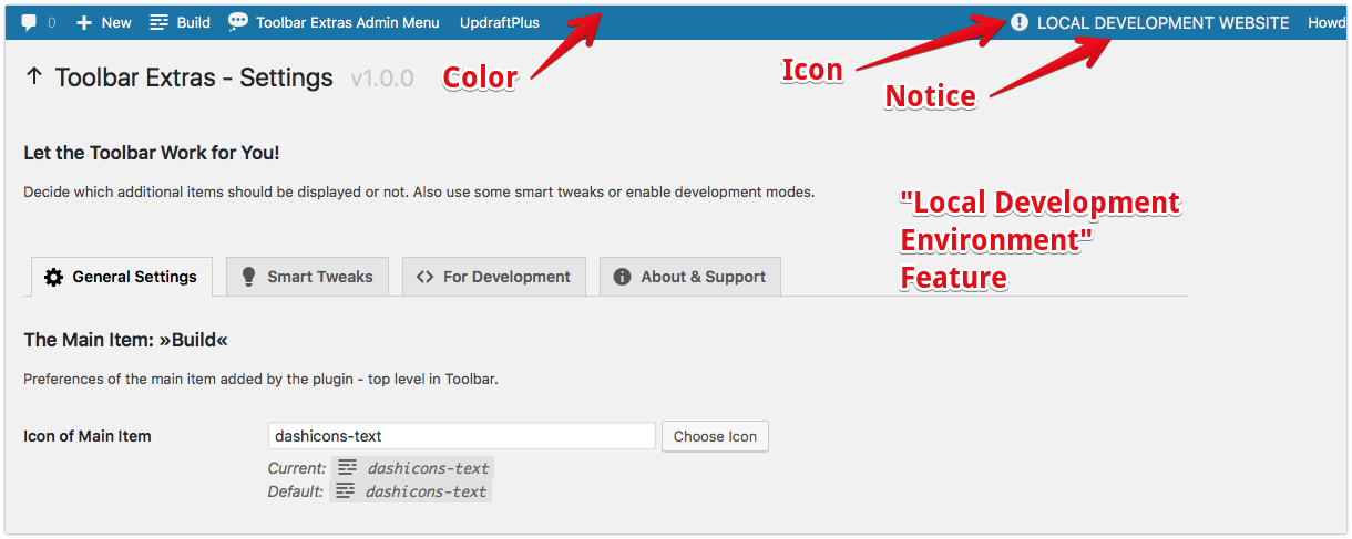 Toolbar Extras - "Local Development Environment" - use the Toolbar to differentiate your various local, development, staging, production, live sites