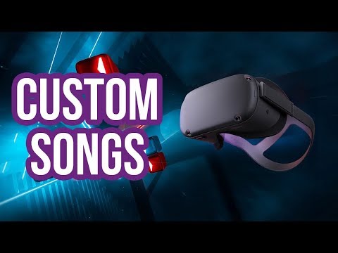 Custom songs in Beat Saber on Oculus Quest