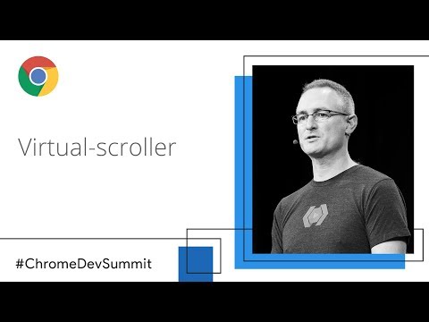 virtual-scroller at Chrome Dev Summit 2018