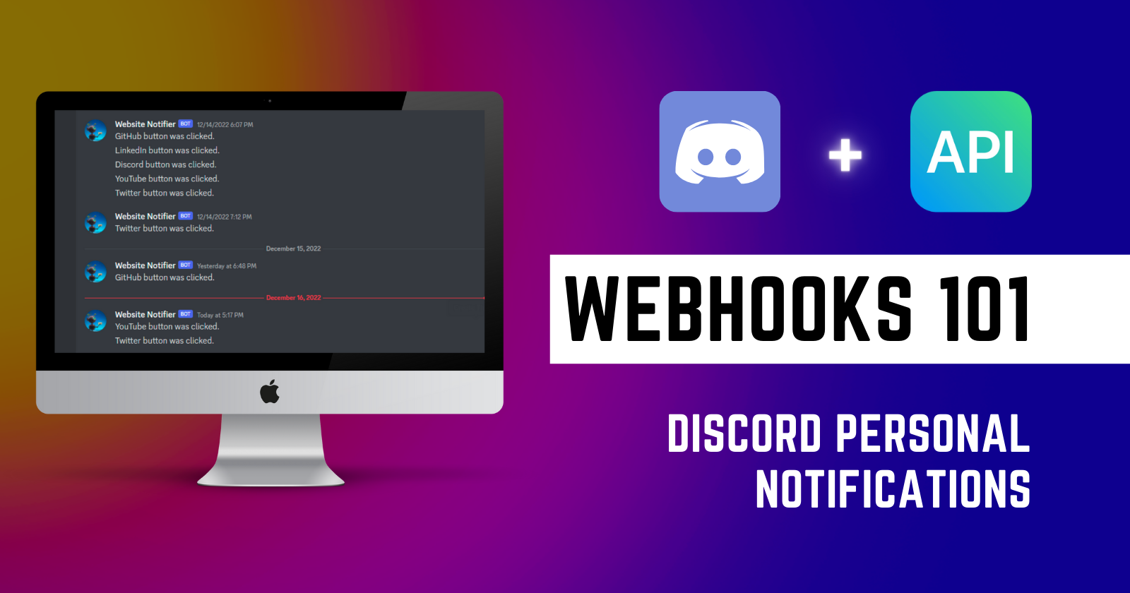🎣 Webhooks Demystified - Get Real-Time Personal Notifications with Discord Webhooks