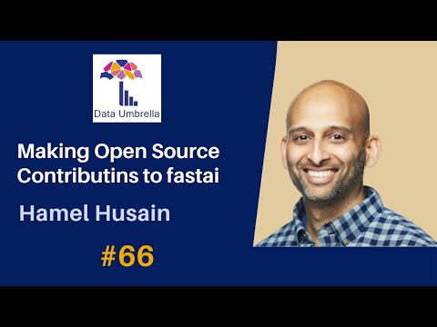 Hamel Husain: How to Make Open Source Contributions to Fastai