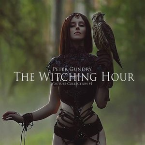 Peter Gundry - The Witching Hour