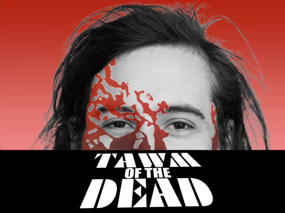 Tawm of the Dead
