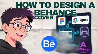 How to Design a Behance Cover in Figma