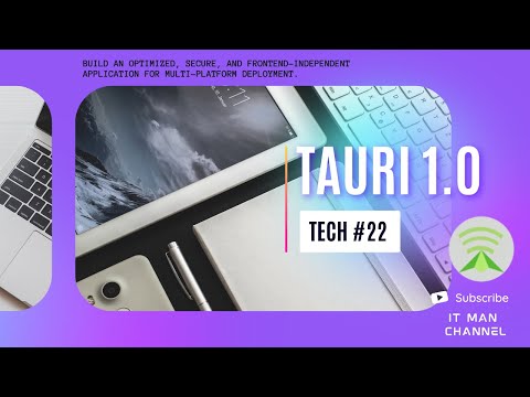 IT Man - Tech #22 - Tauri App - Build smaller, faster, and more secure desktop [Vietnamese]