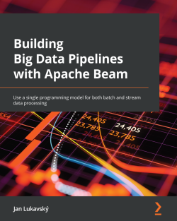 Building Big Data Pipelines with Apache Beam