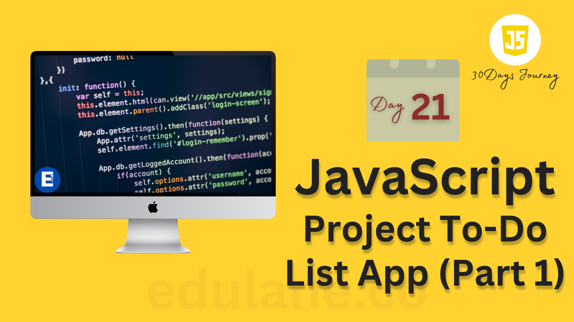 Day 21 JavaScript Project To-Do List App (Part 1)