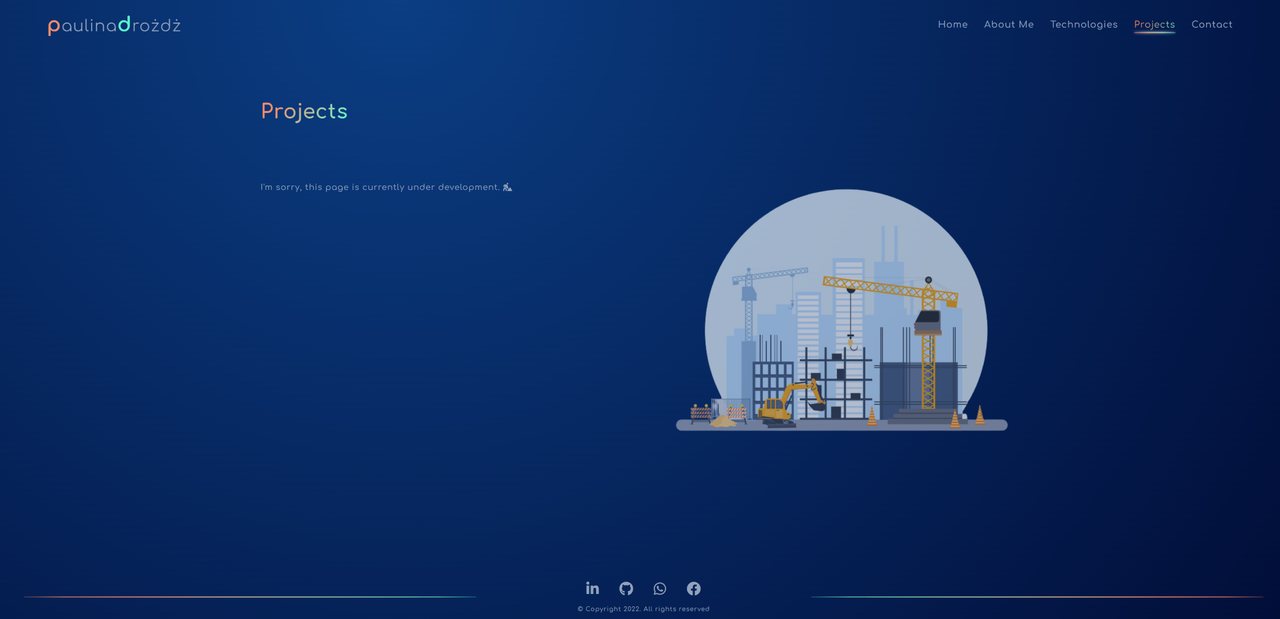 projectsPage- paulina drozdz logo in the right corner, menu in the left corner, footer with social media center aligned on the bottom of the page, main part show information that this section is under developmnet, on the right side matching graphics