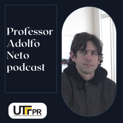 Professor Adolfo Neto podcast