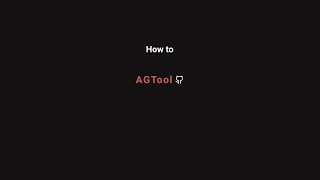 AGTool tutorial
