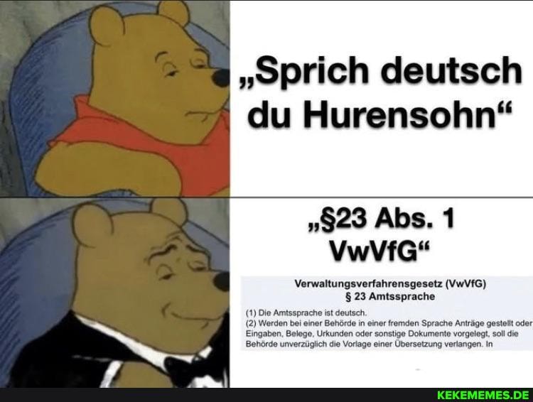 Sprich Deutsch, du...