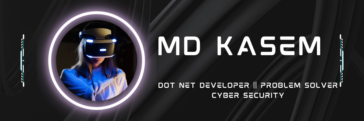 Dot Net Developer || Problem Solver || Cyber Security