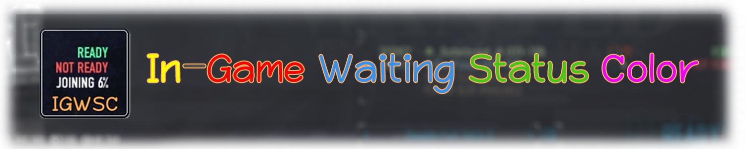 In-Game Waiting Status Color