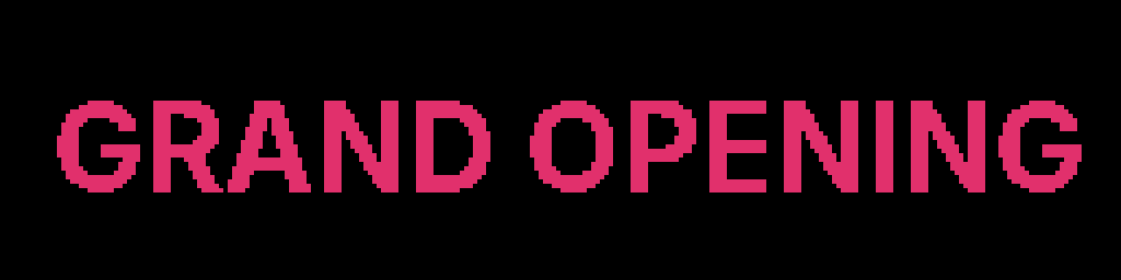 Hi-res "grand opening" message