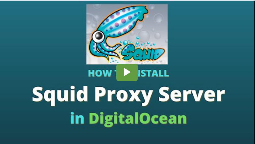 How to install Squid Proxy Server in DigitalOcean VPS
