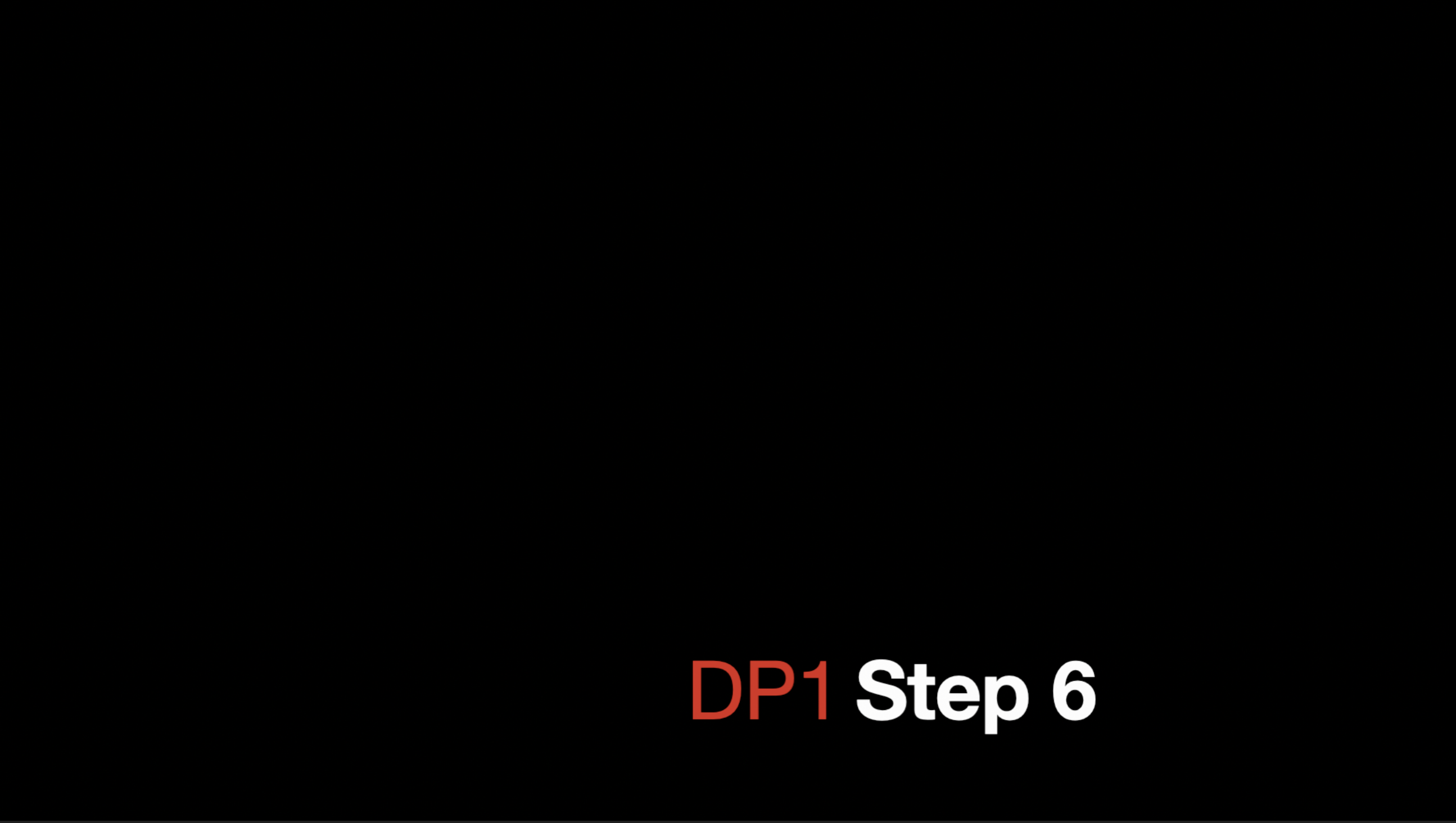 DP1 Step 6