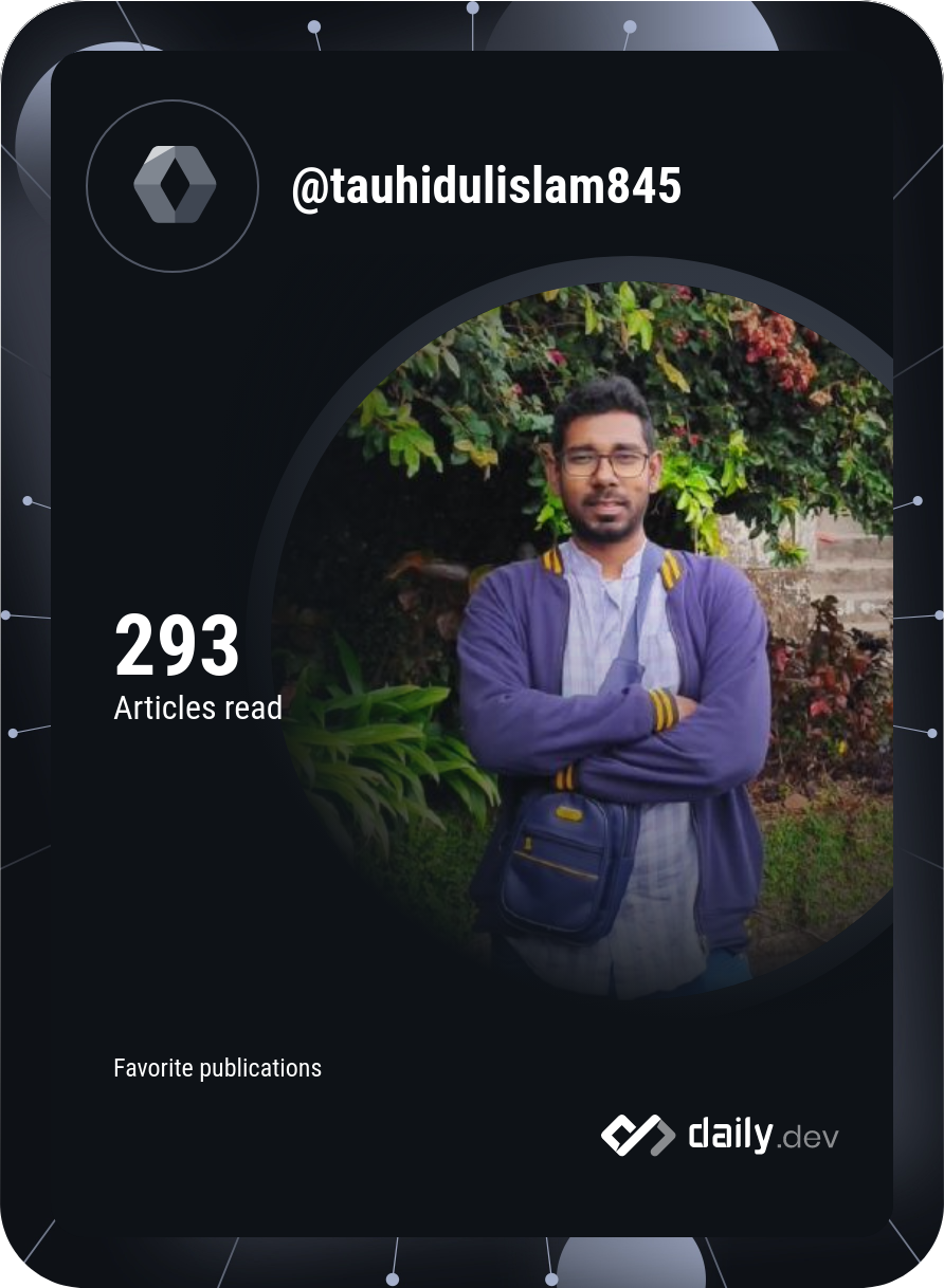 Tauhidul Islam Tuhin's Dev Card