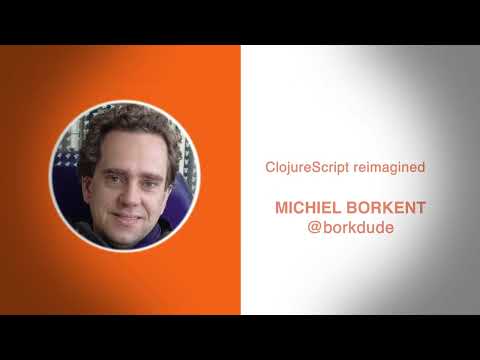 ClojureScript re-imagined at Dutch Clojure Days 2022