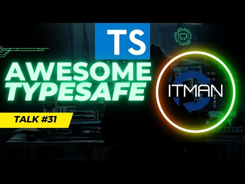 IT Man - Talk #31 - Awesome TypeScript Typesafe [Vietnamese]