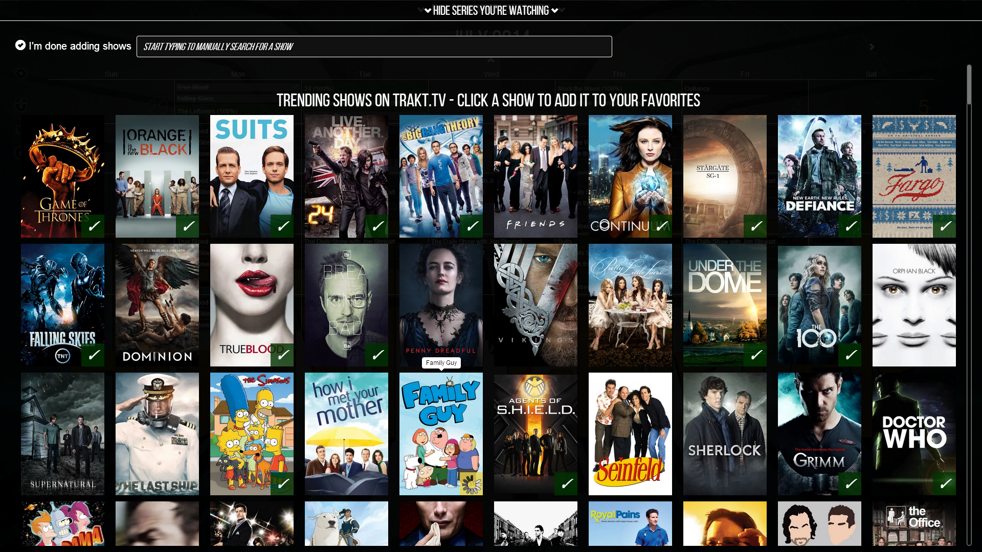Add new shows with ease, pick from Trak.TV's trending shows