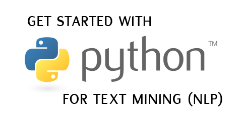 Get started with Python for Text Mining (NLP)