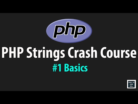 PHP Beginners Course Strings Tutorial