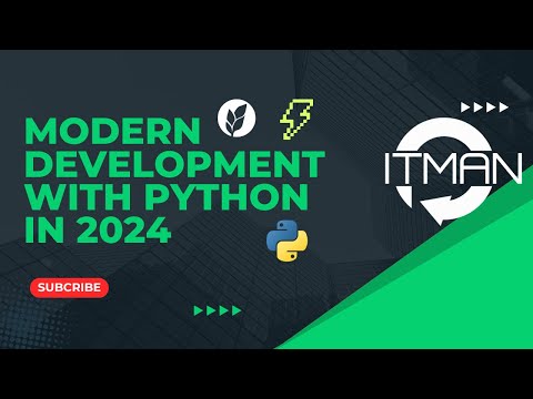 IT Man - Modern development with Python in 2024