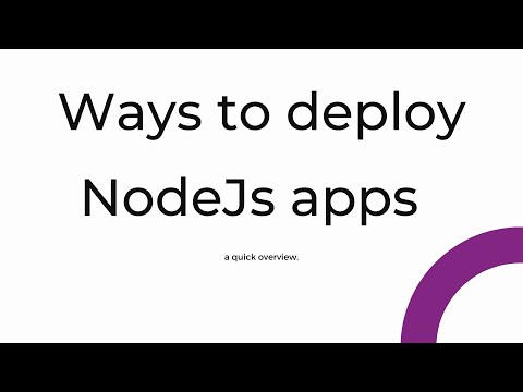 Ways to deploy NodeJs (and/or NextJS) apps - quick overview