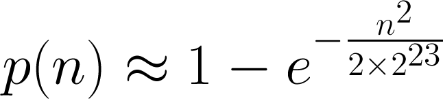 p(n)≈1-e^(-(n^2)/(2*2^23))