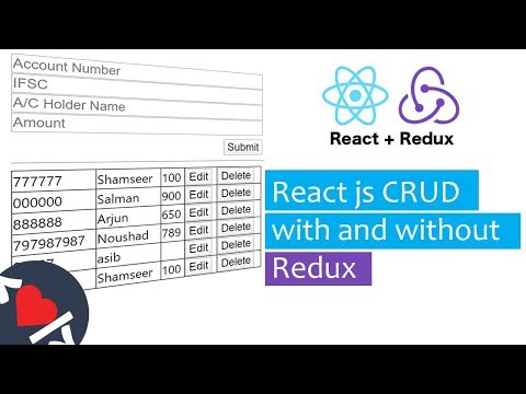 Video Tutorial for React js CRUD with and without Redux