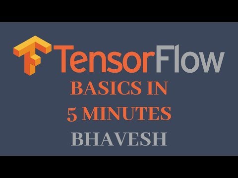 Tensorflow Basics in 5 Minutes