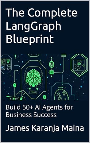 The Complete LangGraph Blueprint - Book Cover