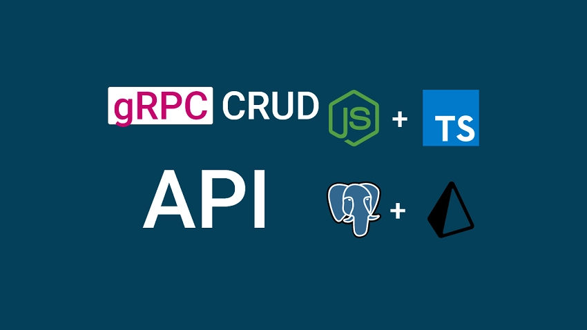 Build a Complete CRUD gRPC API with Node.js and Express